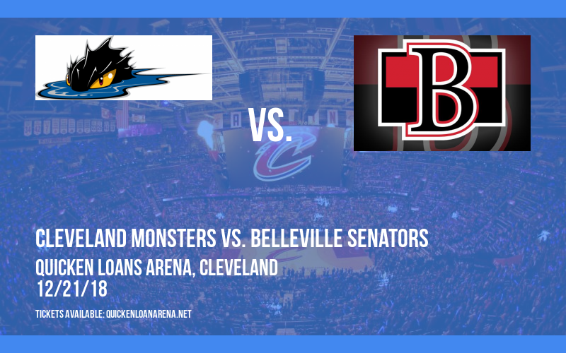 Cleveland Monsters vs. Belleville Senators at Quicken Loans Arena tickets Cleveland Monsters vs. Belleville Senators at Quicken Loans Arena
