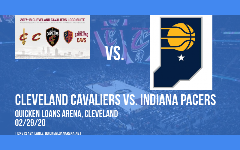 Cleveland Cavaliers vs. Indiana Pacers at Quicken Loans Arena