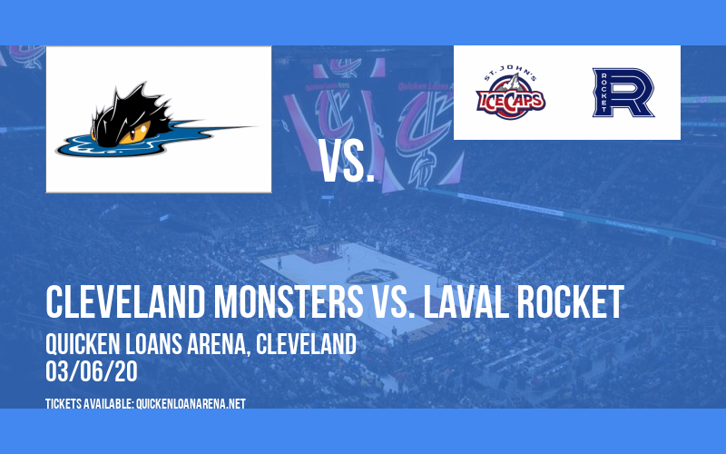 Cleveland Monsters vs. Laval Rocket at Quicken Loans Arena tickets Cleveland Monsters vs. Laval Rocket at Quicken Loans Arena