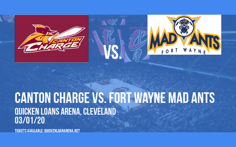 Canton Charge vs. Fort Wayne Mad Ants at Quicken Loans Arena