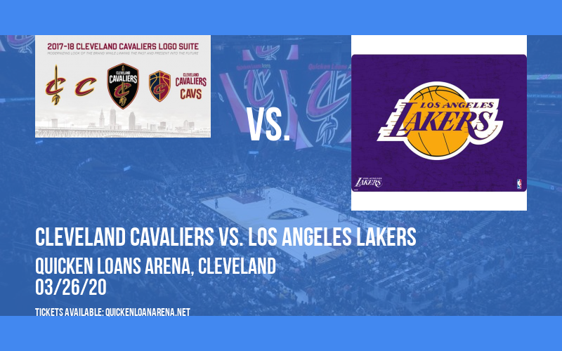 Cleveland Cavaliers vs. Los Angeles Lakers at Quicken Loans Arena tickets Cleveland Cavaliers vs. Los Angeles Lakers at Quicken Loans Arena