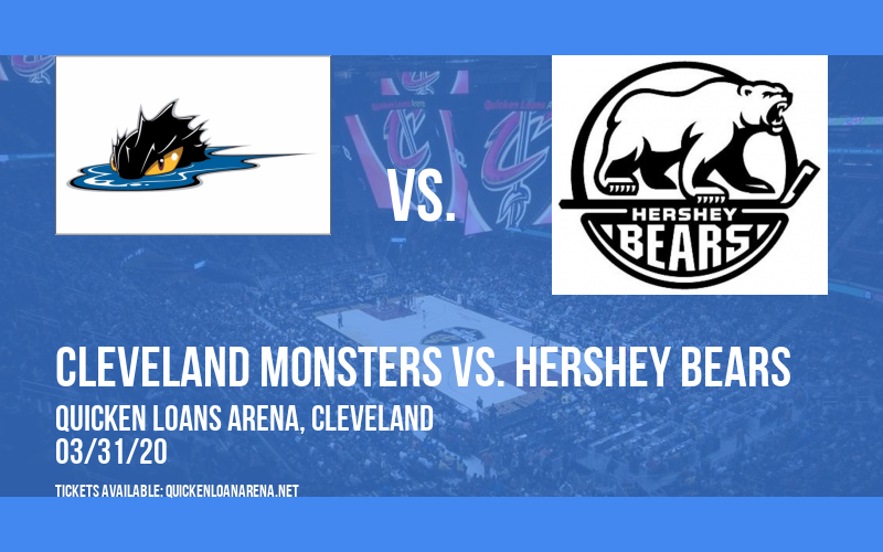 Cleveland Monsters vs. Hershey Bears [CANCELLED] at Rocket Mortgage FieldHouse