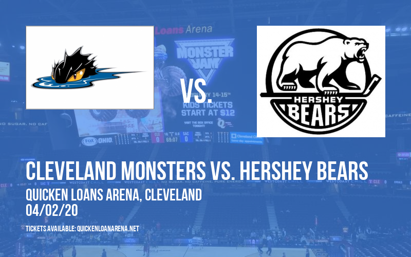 Cleveland Monsters vs. Hershey Bears [CANCELLED] at Rocket Mortgage FieldHouse