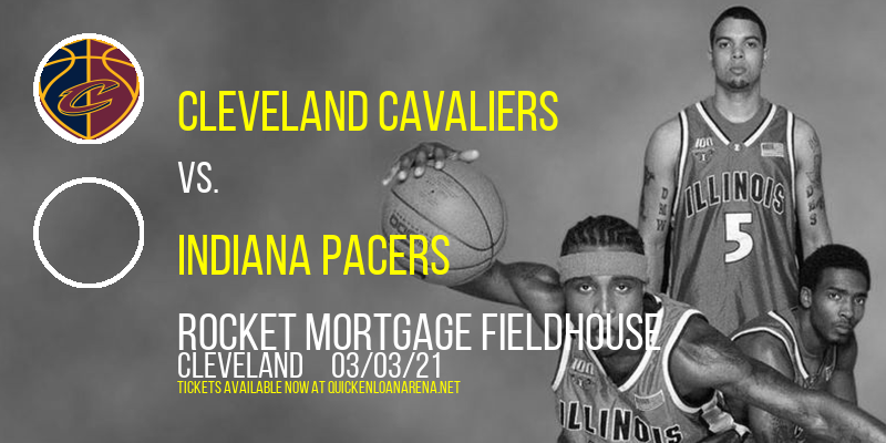 Cleveland Cavaliers vs. Indiana Pacers at Rocket Mortgage FieldHouse tickets Cleveland Cavaliers vs. Indiana Pacers at Rocket Mortgage FieldHouse