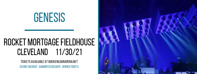 Genesis at Rocket Mortgage FieldHouse tickets Genesis at Rocket Mortgage FieldHouse