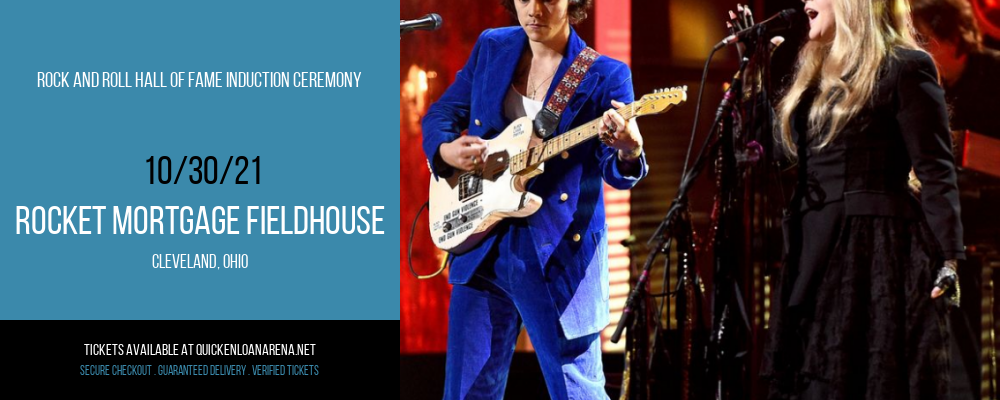 Rock and Roll Hall Of Fame Induction Ceremony at Rocket Mortgage FieldHouse tickets Rock and Roll Hall Of Fame Induction Ceremony at Rocket Mortgage FieldHouse