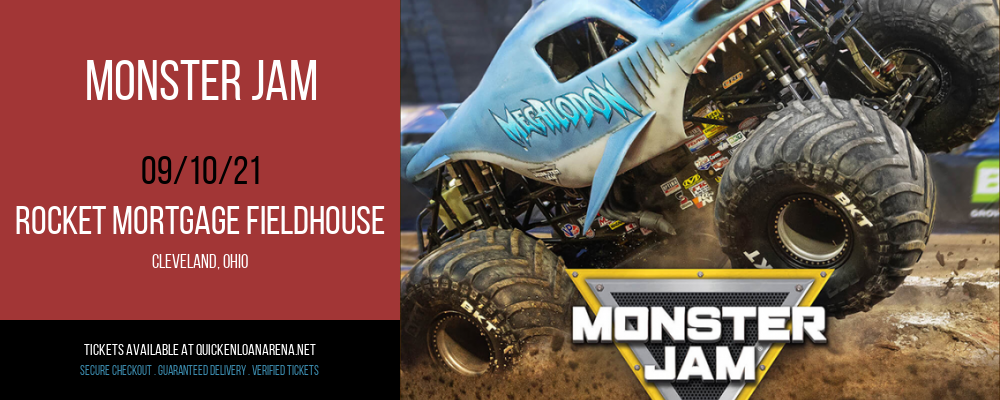 Monster Jam at Rocket Mortgage FieldHouse tickets Monster Jam at Rocket Mortgage FieldHouse