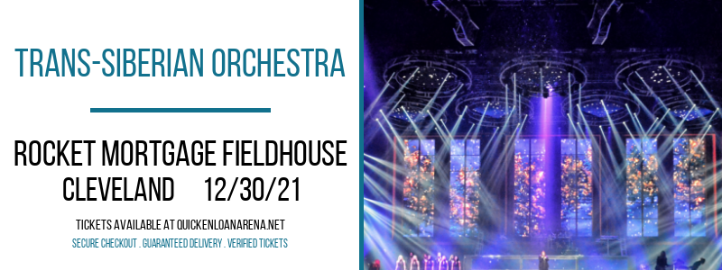 Trans-Siberian Orchestra at Rocket Mortgage FieldHouse tickets Trans-Siberian Orchestra at Rocket Mortgage FieldHouse